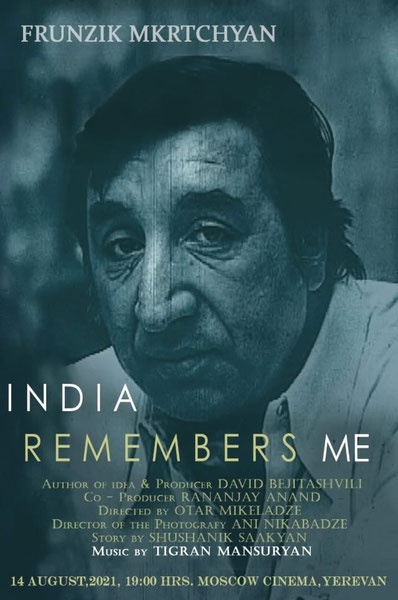 Frunzik Mkrtchyan: India remembers me